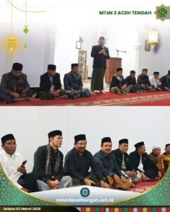 Kepala MTsN 3 Aceh Tengah Hadiri Safari Ramadhan