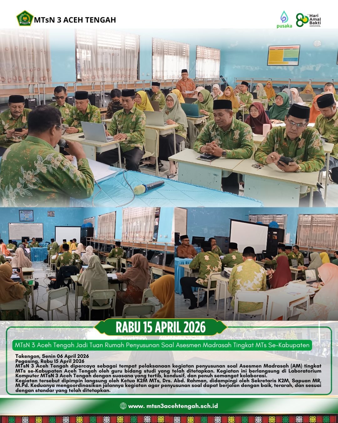 MTsN 3 Aceh Tengah Jadi Tuan Rumah Penyusunan Soal Asesmen Madrasah Tingkat MTs Se-Kabupaten Aceh Tengah