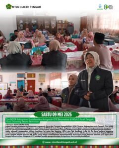 Tim BICER Kabupaten Sosialisasikan Anugerah GTK Berprestasi di MTsN 3 Aceh Tengah, Guru Didorong Berani Berinovasi