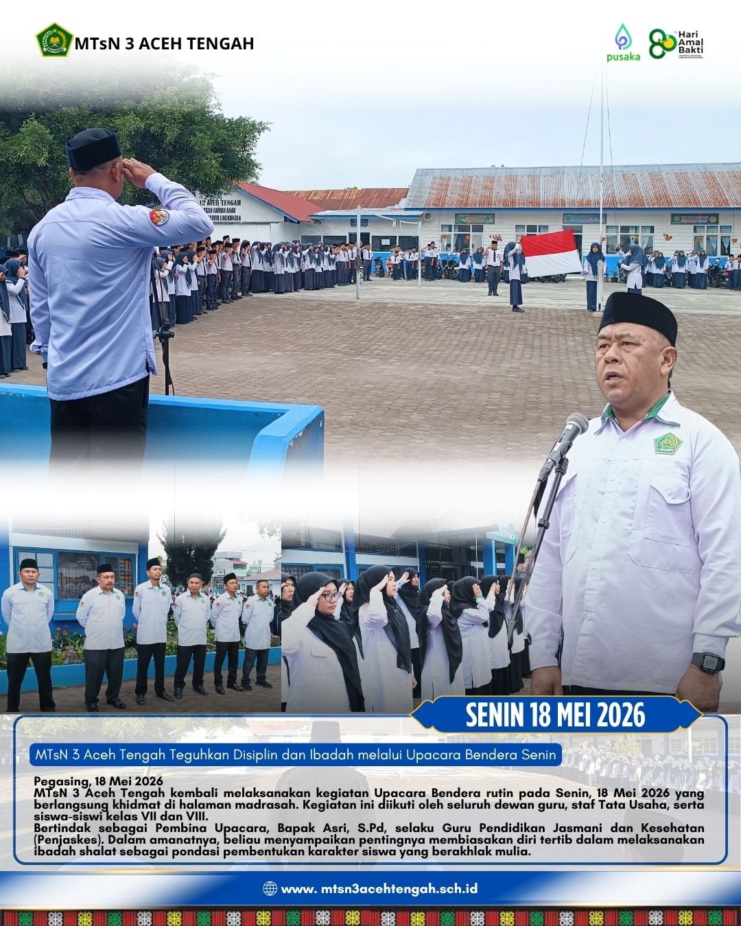 MTsN 3 Aceh Tengah Teguhkan Disiplin dan Ibadah melalui Upacara Bendera