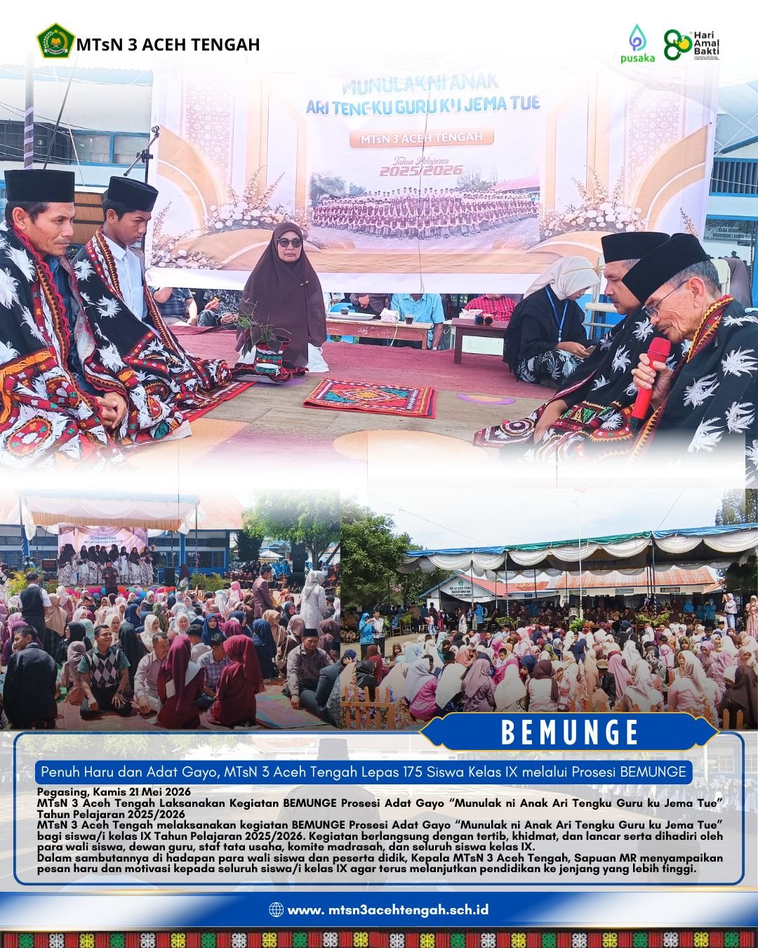 Penuh Haru dan Adat Gayo, MTsN 3 Aceh Tengah Lepas 175 Siswa Kelas IX melalui Prosesi BEMUNGE