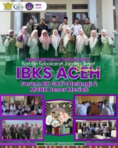 Menguatkan Hati, Menyalakan Harapan: IBKS Aceh Bersama Forum BK Gayo Belangi dan MGBK Bener Meriah Dampingi Anak Korban Kebakaran Jagong Jeget